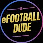 Efootball Dude