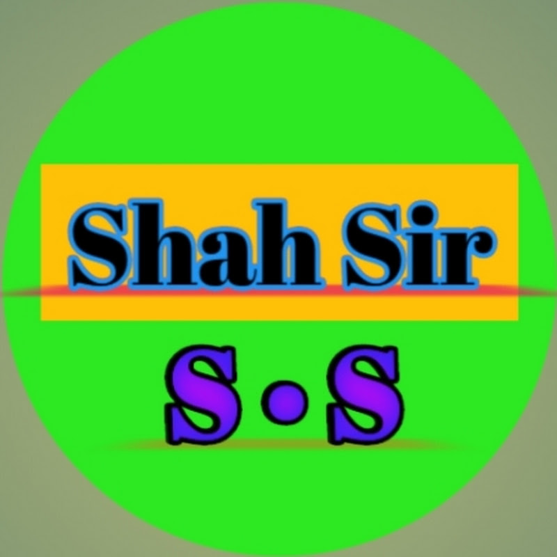 Shah Sir