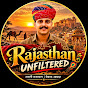 The Rajasthan Unfiltered