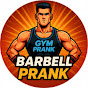 Barbell Prank