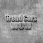 Cars Trend Wow