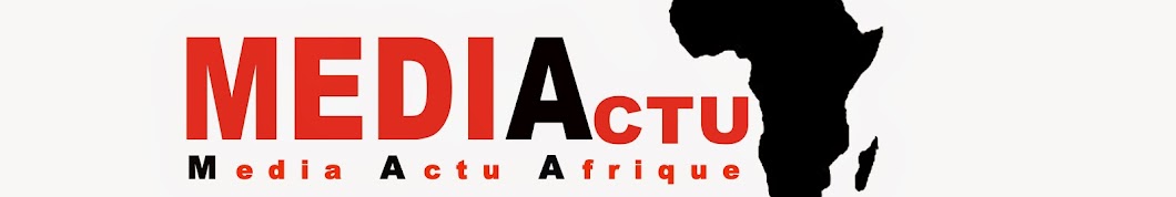 MEDIA ACTU AFRIQUE Awatar kanału YouTube