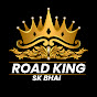 Road King Sk Bhai 