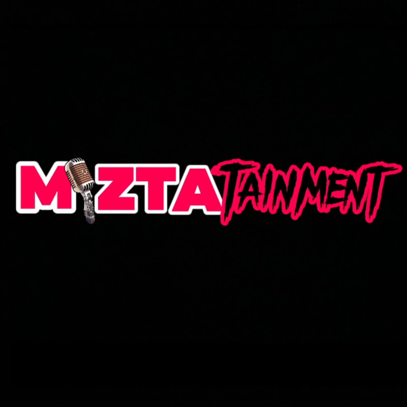 MIZTATAINMENT 