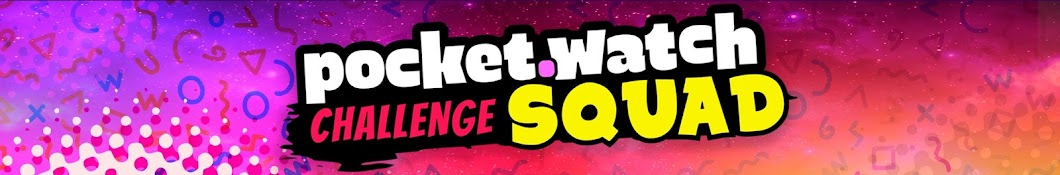pocket.watch Challenge Squad Avatar channel YouTube 