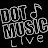 Dot Music Live