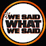 gO--A5HteqY-channel-avatar-“We Said What We Said” Show