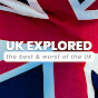 UK Explored