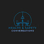 Health & Safety Conversations - @healthsafetyconversations5595 YouTube Profile Photo