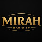 MIRAH HAUSA TV