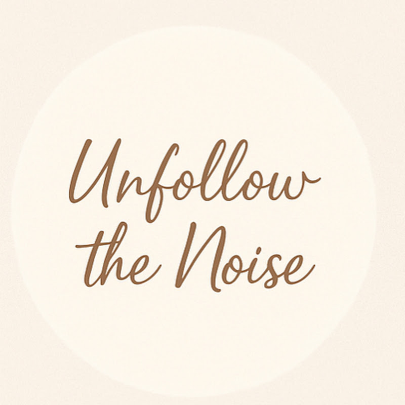 Unfollow The Noise 