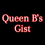 Queen B's Gist