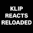 l_yTxGoMk1w-channel-avatar-KLIP REACTS RELOADED
