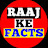 @Raajkefacts