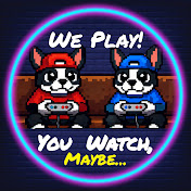 We Play! You Watch, Maybe
