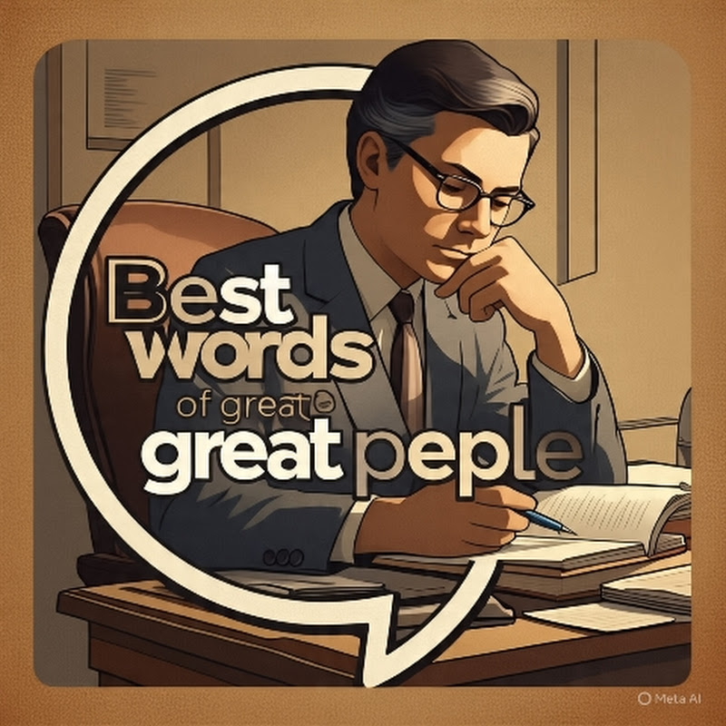 Best words of great people