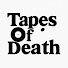 hRWxoHdHNT4-channel-avatar-Tapes Of Death
