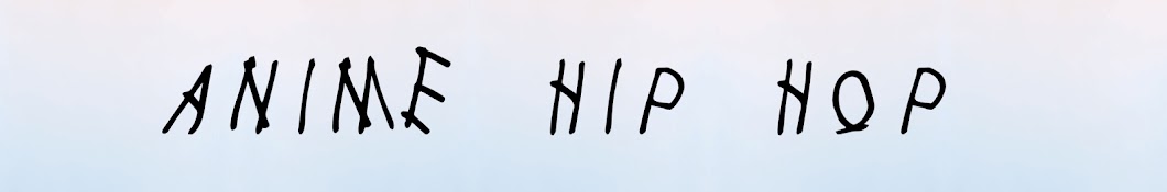 Anime Hip Hop رمز قناة اليوتيوب