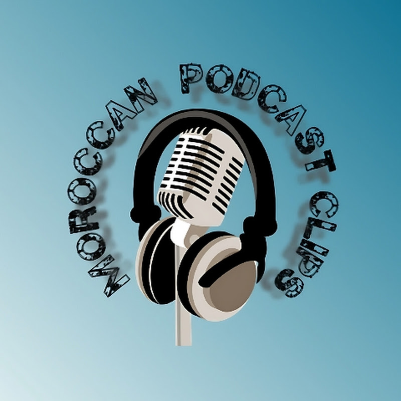 MOROCCAN PODCAST CLIPS
