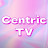 Centric TV