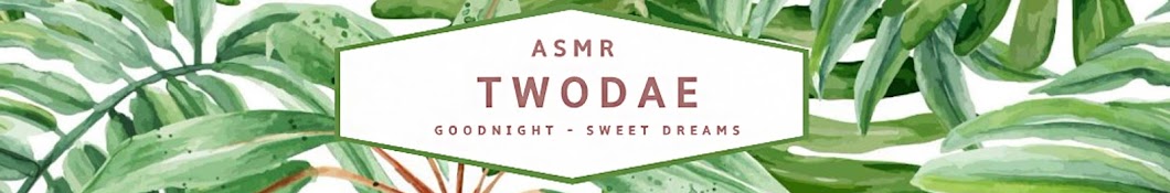 ASMR twodae رمز قناة اليوتيوب