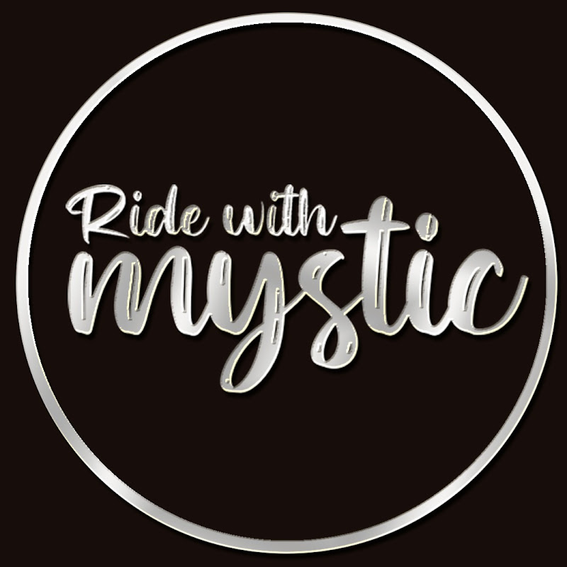 Ride with Mystic