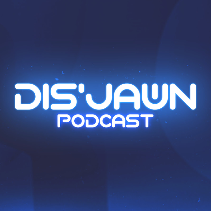 Dis'JAWN Podcast