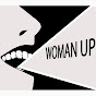 Woman Up! Podcast - @womanuppodcast3087 YouTube Profile Photo