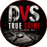 vwH7Dbr1yfo-channel-avatar-DVS - True Crime