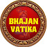 bCvH7lFCeiI-channel-avatar-Bhajan Vatika