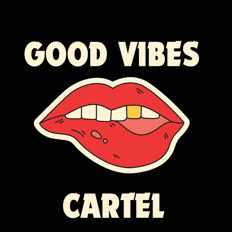 Good Vibes Cartel