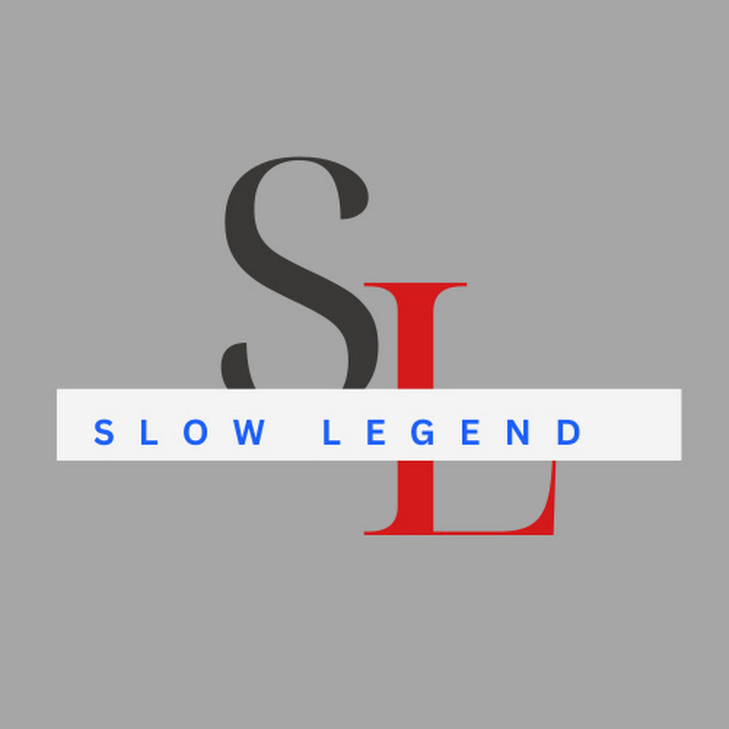 Slow legend