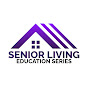Senior Living Education Series logo