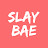 Slay Bae