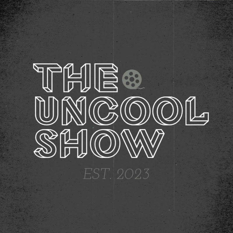 The Uncool Show