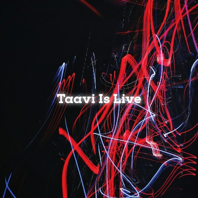 TaaviIsLIVE