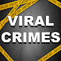 Viral Crimes YouTube Profile Photo