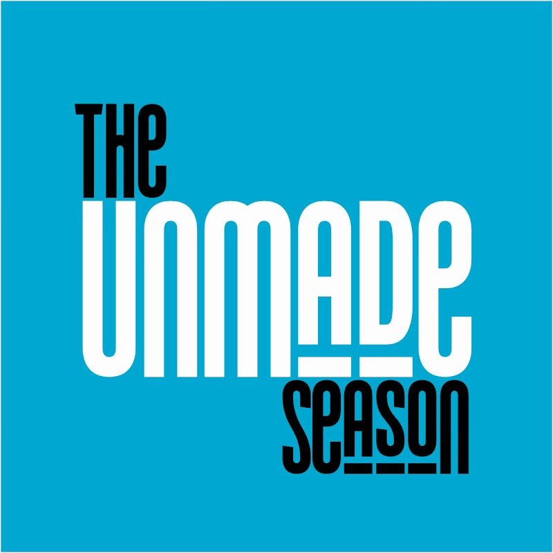The Unmade Season