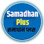 Samadhan Plus