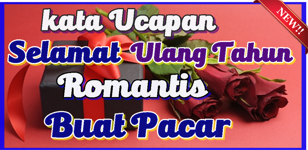 Kata Ucapan Selamat Ulang Tahun Romantis Buatpacar Apk