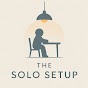 The Solo Setup