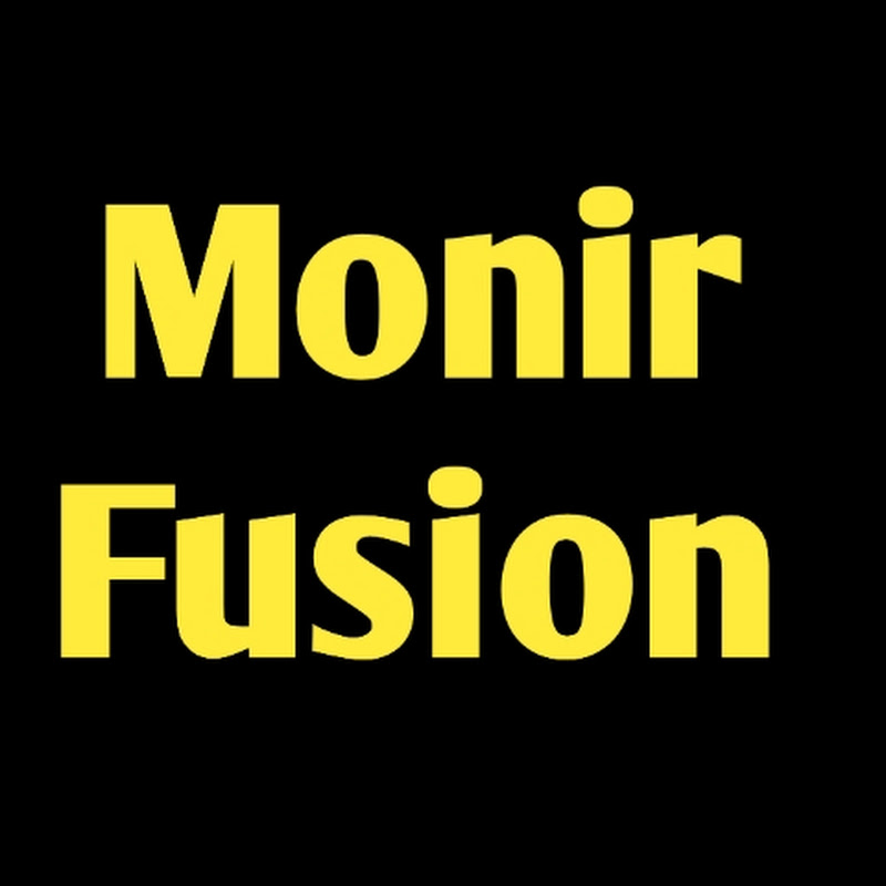 Monir Fusion