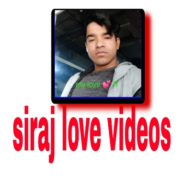 siraj love videos 