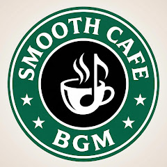 Smooth Cafe BGMの画像