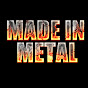 Made in Metal