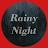 Rainy Night Channel