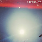Rare Flowers - Topic