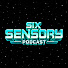 UOUBX8ihj5A-channel-avatar-Six Sensory Podcast