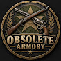 Obsolete Armory