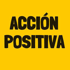 Acción Positiva